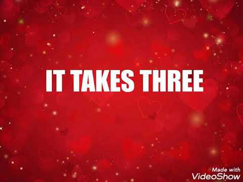 Christian Wedding song- It takes three lyrics