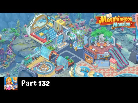 Matchington Mansion Story - Part 132 - Gameplay