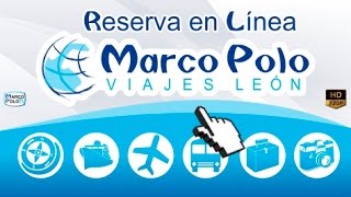 preview picture of video 'Reserva en Línea con Marco Polo Viajes León'