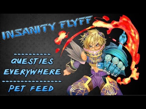 Insanity Flyff ~ How to get MASSIVE amounts of pet feed! [EASY]
