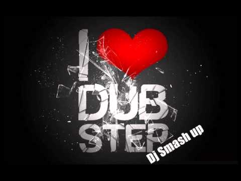 Dj Smash Up Dubstep