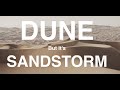 Dune Trailer but it's Darude Sandstorm