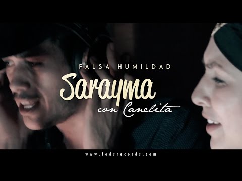 Sarayma ft. Canelita - Falsa Humildad (Video Oficial)