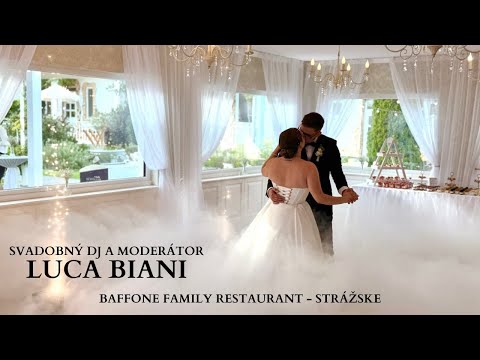 SVADOBNÝ DJ LUCA BIANI - SVADBA BAFFONE RESTAURANT STRÁŽSKE
