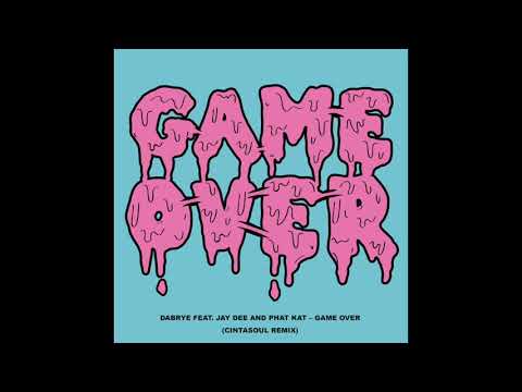Dabrye feat. Jay Dee & Phat Kat - Game Over (CINTASOUL REMIX)