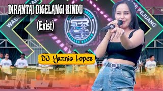 Download lagu DIRANTAI DIGELANGI RINDU / DJ YUSNIA / GANK KUMPO SPR KEDIRI DHEHAN PUSAT mp3