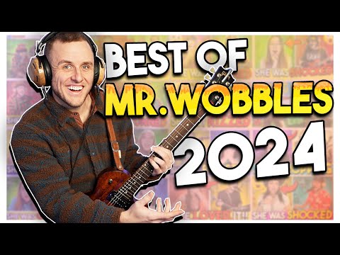 BEST OF MR. WOBBLES 2024!