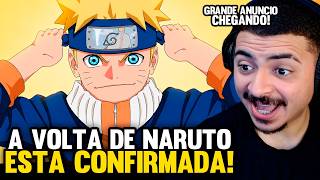 BOMBA! NARUTO ESTÁ DE VOLTA E JÁ TEM DATA PARA O ANÚNCIO!