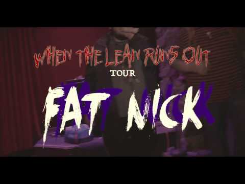 Fat Nick - When The Lean Runs Out Tour - El Paso 11/27