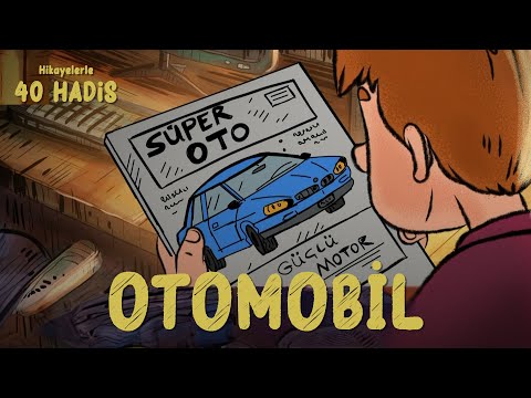 Hikayelerle 40 Hadis | Otomobil - 40. Bölüm