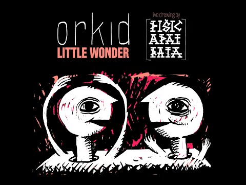 Orkid - Little Wonder