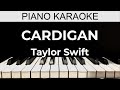 Cardigan - Taylor Swift - Piano Karaoke Instrumental Cover with Lyrics