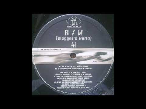 B / W [Blagger's World] - #1 (Gianni Bini Dub Mix) HQ