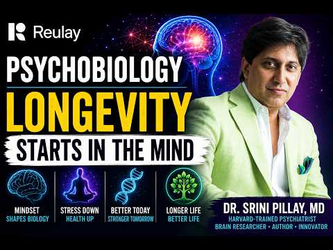 The Science of Human Potential: How the Brain Shapes Aging, Health & Performance | Dr. Srini Pillay — video