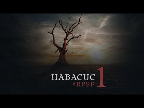 Habacuc 1 - Reavivados Por Su Palabra | #RPSP
