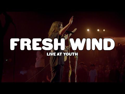 Fresh Wind - Live At Youth