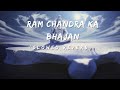Shri Ram Chandra Shankar Ka Bhajan Kar Slowed Reverb Lofi Devotional Songs