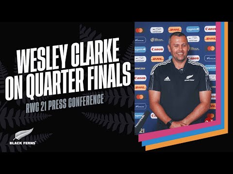 PRESS CONFERENCE | Clarke on RWC 21 Quarter Final prep