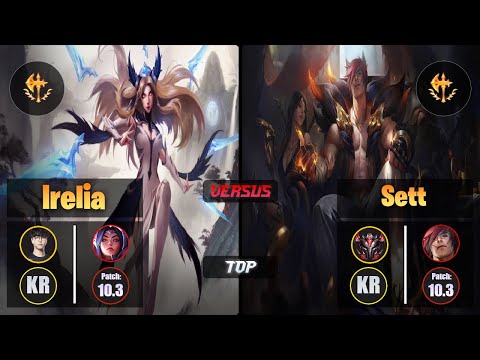Roach IRELIA (Top) [Conqueror] VS SETT - Grandmaster KR Patch 10.3