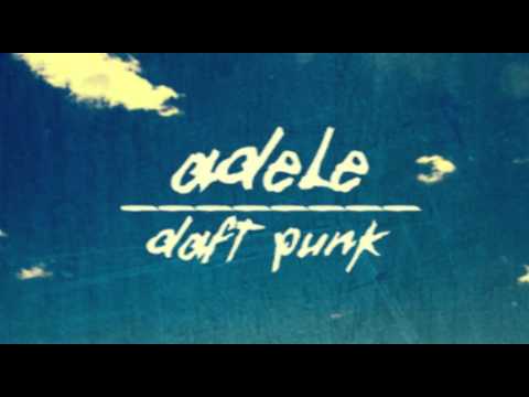 Adele vs Daft Punk *MASHUP* Something About The Fire