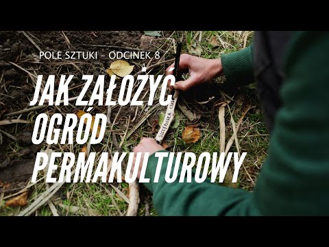 Ania Siekierska i Iza Kaszyńska - Jak założyć  ogród permakulturowy
