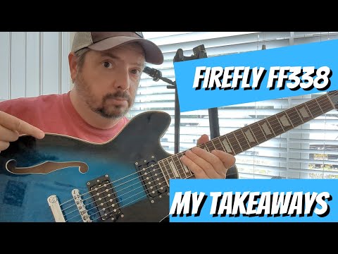Firefly FF338 guitar - Can this cheap be really good?