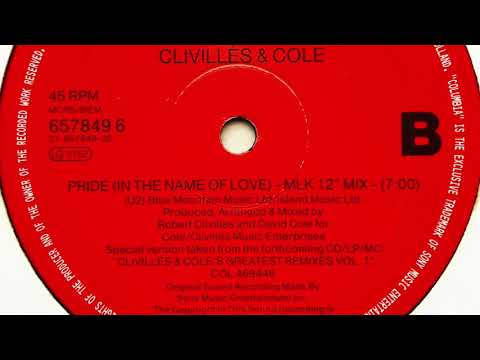 Clivillés & Cole - Pride (In The Name Of Love) (MLK 12'' Remix)
