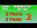 Waraka wa 2 wa Petro | Sura ya 1 Hadi ya 3