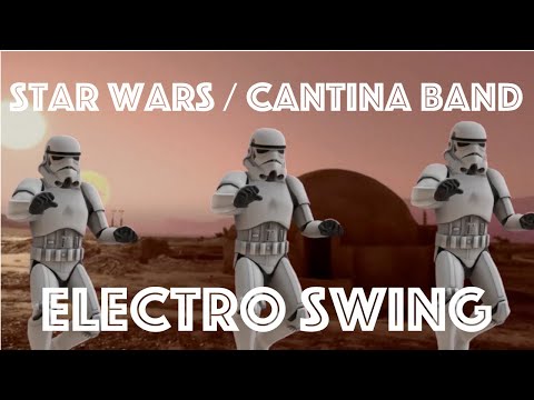 [Electro Swing Remix] Star Wars Theme / Cantina Band