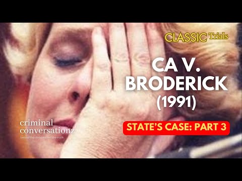 CA V BRODERICK (1991) via COURT TV - STATE'S CASE - PART 3