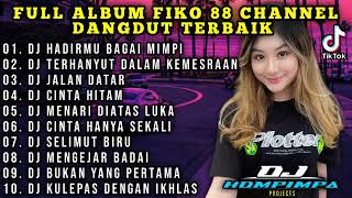 Download lagu DJ TERBARU 2022 HADIRMU BAGAI MIMPI PALING VIRAL TIKTOK ! KUMPULAN LAGU FULL ALBUM YANG DI CARI CARI mp3