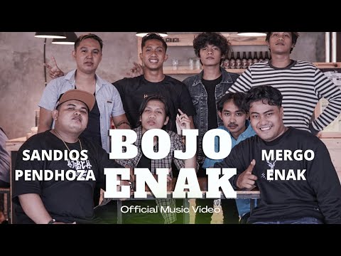 Mergo Enak feat. Sandios Pendhoza - Bojo Enak