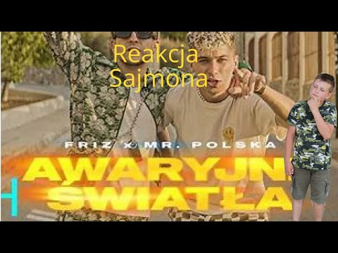 Reakcja Sajmona na FRIZ x MR. POLSKA - AWARYJNE ŚWIATŁA