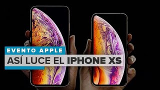 Así lucen los nuevos iPhone XS y iPhone XS Max