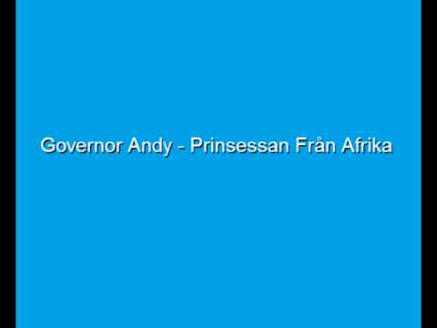 Governor Andy - Prinsessan från Afrika