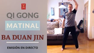 Qi Gong matinal - Ba Duan Jin