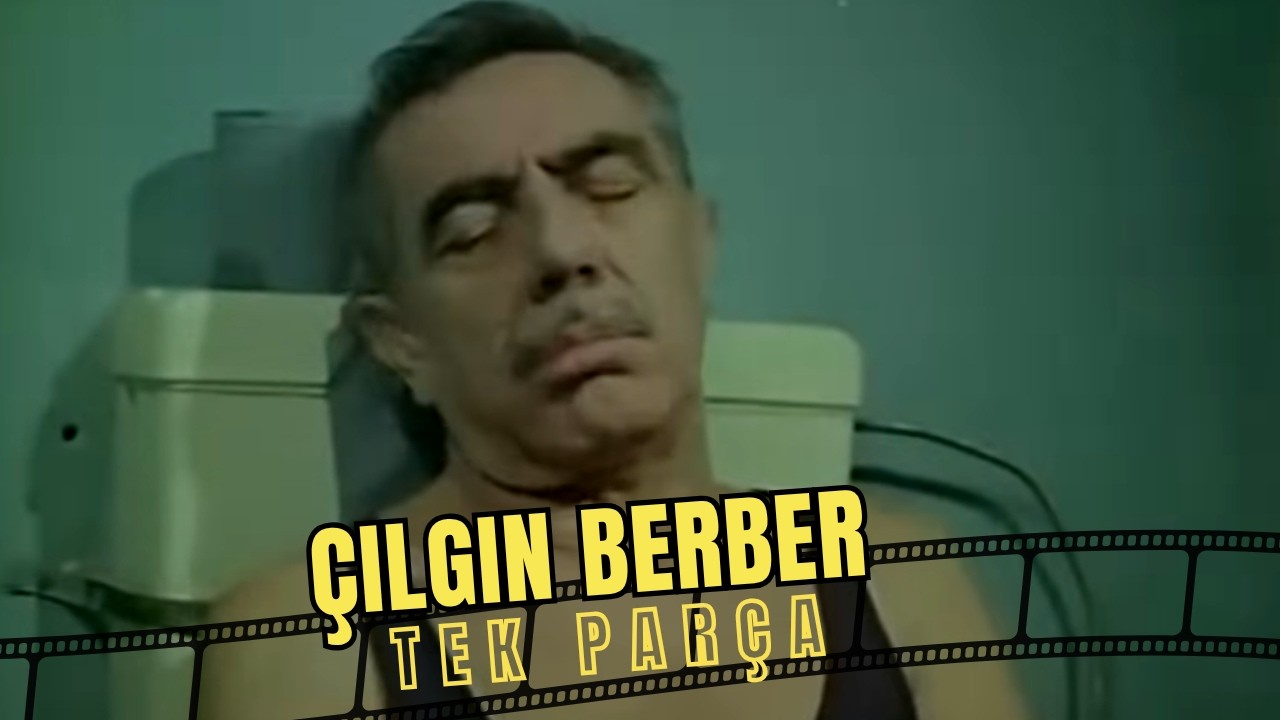 Çılgın Berber | Aydemir Akbaş Eski Türk Komedi Filmi