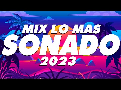 🔥REMIX REGGAETON 2023🔥MIX TOP ABRIL 2023🔥 LO MAS NUEVO 2023🔥