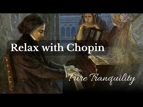15 Most Relaxing Chopin Pieces - Classical Piano Music for Relaxation & Study