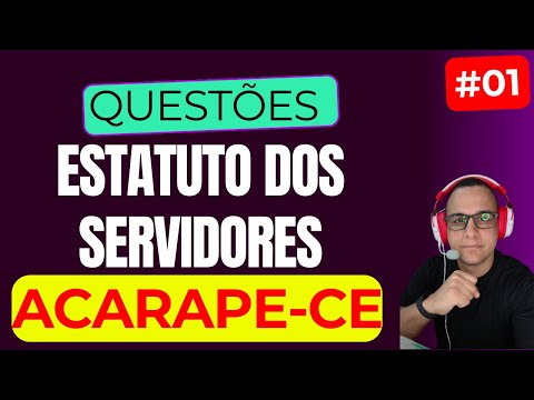 #01 QUESTÕES ACARAPE-CE ESTATUTO DOS SERVIDORES DE  ACARAPE-CE #ACARAPE CONCURSO
