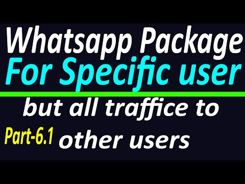 MikroTik Tutorial 59- WhatsApp Package to specific user other  traffic use normally  in Urdu/Hindi