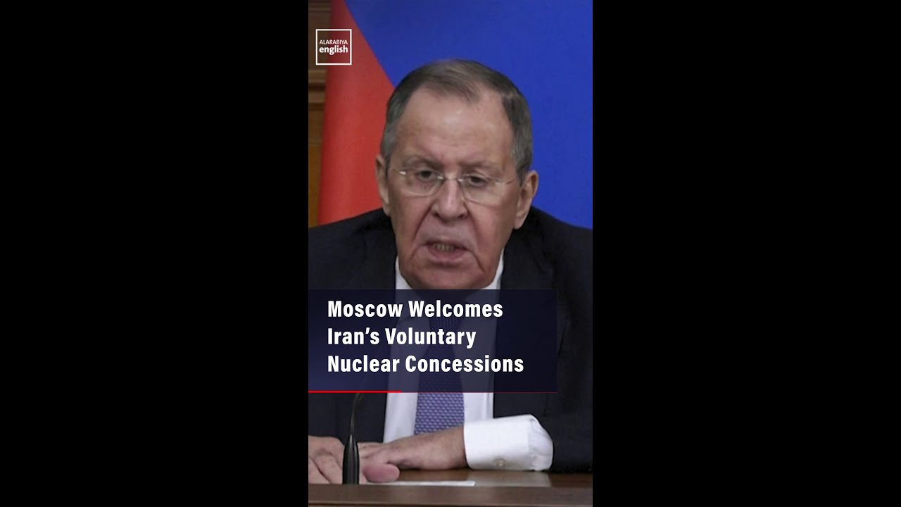 Video | Moscow Welcomes Iran’s Voluntary Nuclear Concessions