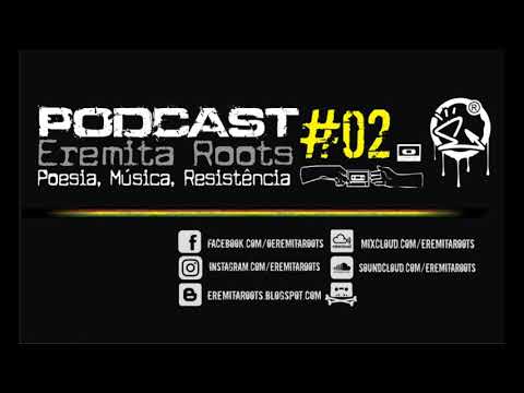 PODCAST EREMITA ROOTS #02