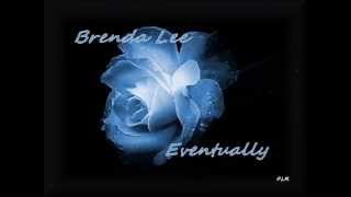 Brenda Lee - Eventually