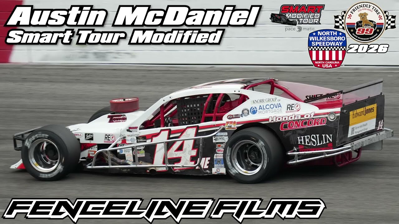 Austin McDaniel Smart Modified Tour Friendly Tire 99 North Wilksboro Speedway 2026
