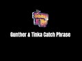 SHAKE IT UP GUNTHER AND TINKA CATCH PHRASE