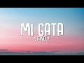 Standly - Mi Gata (Lyrics / Letra) ft. El Barto