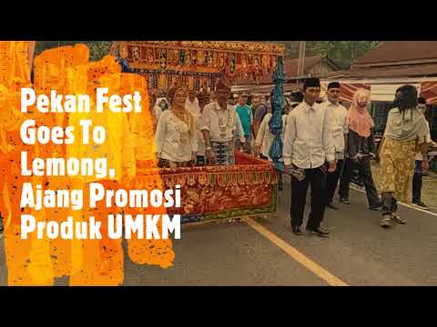 Pekan Fest Goes To Lemong, Ajang Promosi Produk UMKM