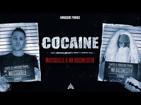 Cocaine - Maissouille & Mr. Bassmeister [FRENCHCORE 2021]