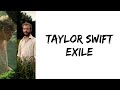 Taylor Swift - exile (feat. Bon Iver) (lyrics)